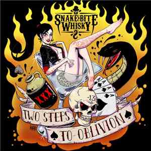Snake Bite Whisky - Two Steps To Oblivion download flac mp3