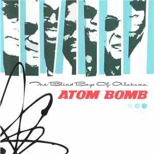 The Blind Boys Of Alabama - Atom Bomb download flac mp3