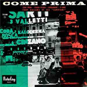 Tony Dallara Et Ses "Campioni" - Come Prima "Como Antes" download flac mp3