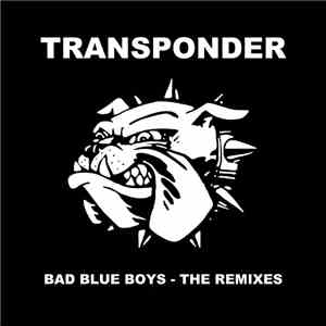Transponder  - Bad Blue Boys download flac mp3