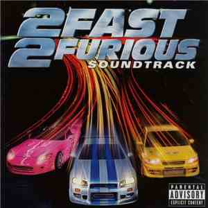 Various - 2 Fast 2 Furious (Soundtrack) download flac mp3