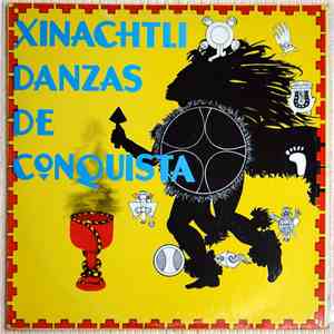 Various - Xinachtli Danzas De Conquista download flac mp3