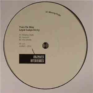 Yves De Mey - Loyal Subjectivity download flac mp3