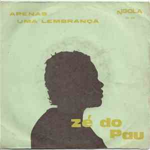 Zé Do Pau - Apenas Uma Lembrança download flac mp3