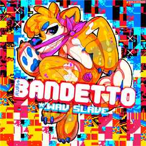 Bandetto - .WAV SLAVE download flac mp3