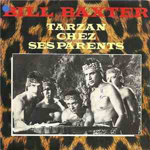 Bill Baxter - Tarzan Chez Ses Parents download flac mp3