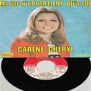 Carene Cheryl - Ma Vie N'appartient Qu'a Toi download flac mp3