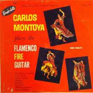 Carlos Montoya - Plays The Flamenco Fire Guitar download flac mp3