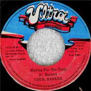 Cecil Barker - Waiting For The Train download flac mp3