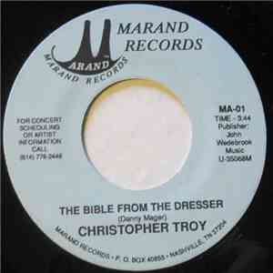 Christopher Troy  - The Bible From The Dresser download flac mp3