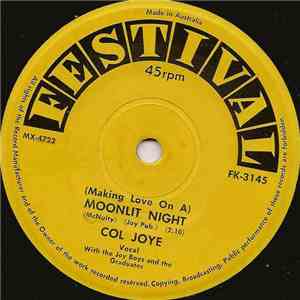 Col Joye With The Joy Boys - (Making Love On A) Moonlit Night download flac mp3