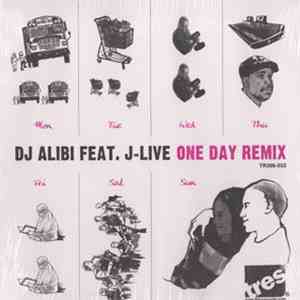 DJ Alibi  Featuring J-Live - One Day Remix download flac mp3