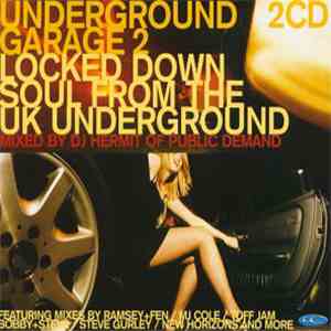 DJ Hermit - Underground Garage 2 (Locked Down Soul From The UK Underground) download flac mp3