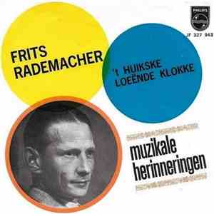 Frits Rademacher - Loeënde Klokke / 't Huikske download flac mp3