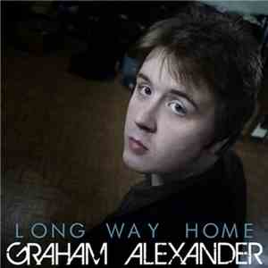Graham Alexander  - Long Way Home download flac mp3