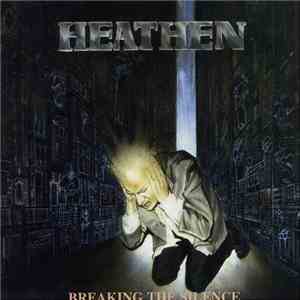 Heathen - Breaking The Silence download flac mp3