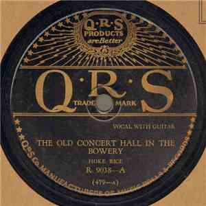 Hoke Rice - The Old Concert Hall In The Bowery / At The End Of The Sunset Trail download flac mp3