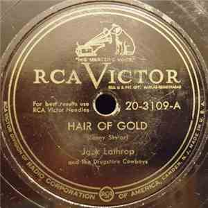 Jack Lathrop And The Drugstore Cowboys - Hair Of Gold / You Call Everybody Darling download flac mp3