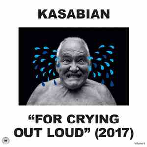 Kasabian - For Crying Out Loud  download flac mp3