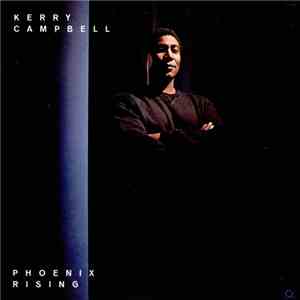 Kerry Campbell - Phoenix Rising download flac mp3