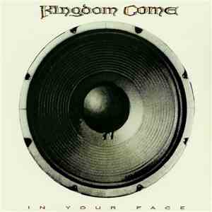 Kingdom Come  - In Your Face download flac mp3