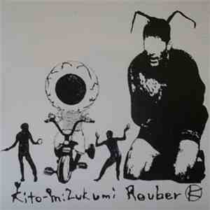 Kito Mizukumi Rouber - Midori Mushi San Connichiwa download flac mp3
