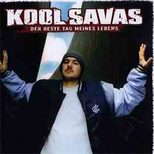 Kool Savas - Der Beste Tag Meines Lebens download flac mp3