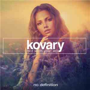Kovary - Hot With You EP download flac mp3