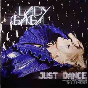 Lady Gaga Featuring Colby O'Donis - Just Dance (The Remixes) download flac mp3