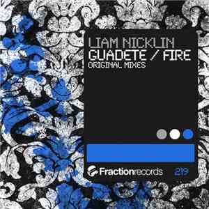 Liam Nicklin - Guadete / Fire download flac mp3