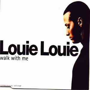 Louie Louie  - Walk With Me download flac mp3