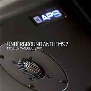 Manuel Le Saux - Underground Anthems 2 download flac mp3