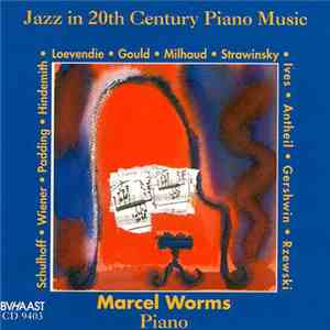 Marcel Worms - Jazz In 20th Century Piano Music download flac mp3
