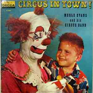 Merle Evans And His Circus Band - Circus In Town! download flac mp3
