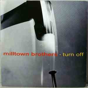 Milltown Brothers - Turn Off download flac mp3