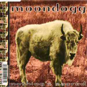 Moondogg - Nothing's Sacred download flac mp3