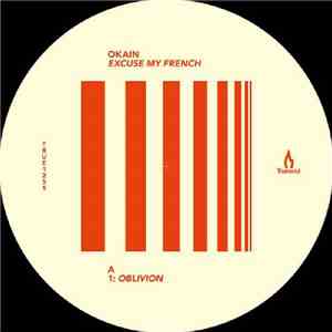 Okain - Excuse My French download flac mp3