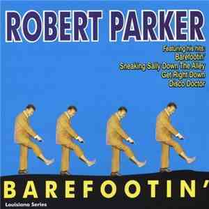 Robert Parker - Barefootin' download flac mp3