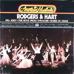 Rodgers & Hart - American Musicals: Pal Joey / The Boys From Syracuse / Babes In Arms download flac mp3