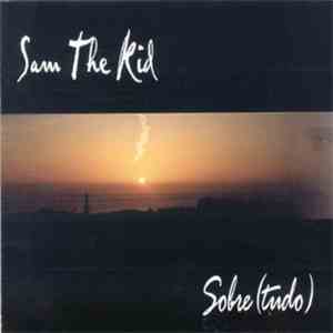 Sam The Kid - Sobre(tudo) download flac mp3