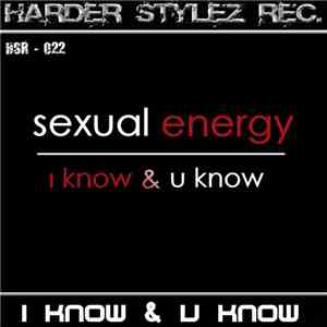 Sexual Energy - I Know & U Know download flac mp3