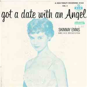 Skinnay Ennis And His Orchestra - Got A Date With An Angel Vol. 3 download flac mp3