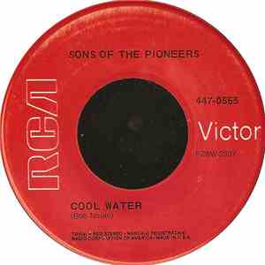 Sons Of The Pioneers - Cool Water / Tumbling Tumbleweeds download flac mp3