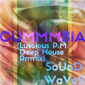 Sound Waves- - Cummmbia luscious pm deep house rrrmix download flac mp3