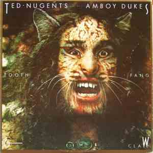 Ted Nugent's Amboy Dukes - Tooth, Fang & Claw download flac mp3