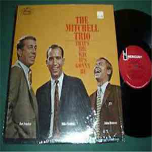 The Mitchell Trio - That's The Way It's Gonna Be download flac mp3