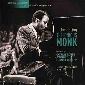 Thelonious Monk - Jackie-ing (Live In Amsterdam May 1961) download flac mp3