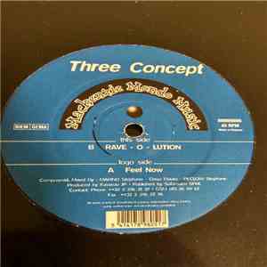 Three Concept - Feel Now / Rave-O-Lution download flac mp3