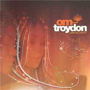 Troydon - Learn To Love EP download flac mp3
