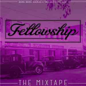 Various - Fellowship The Mixtape download flac mp3